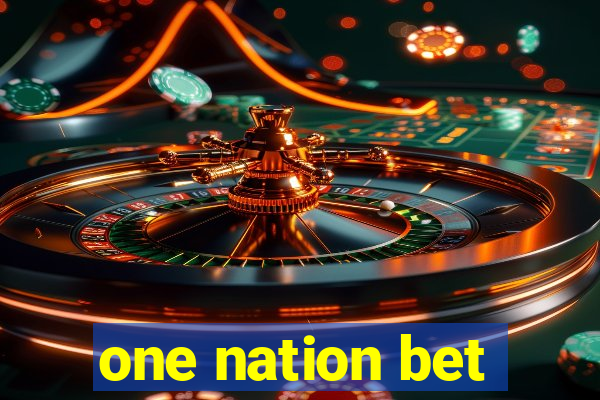 one nation bet